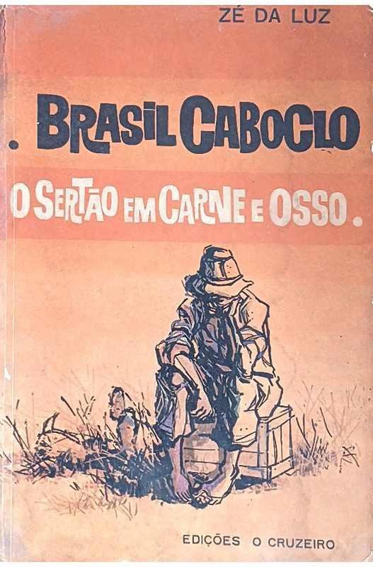 Capa de Brasil Caboclo: o Sertão em Carne e Osso