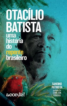 Capa de Otacílio Batista, uma história do repente brasileiro