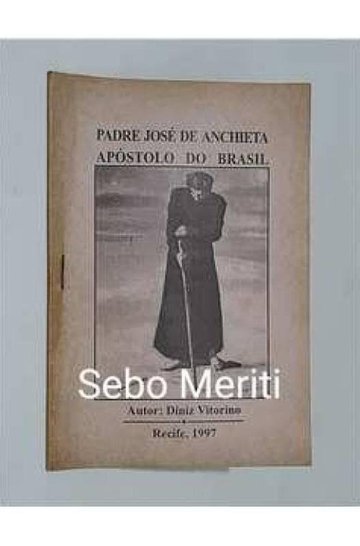 Capa de Padre José de Anchieta, Apóstolo do Brasil