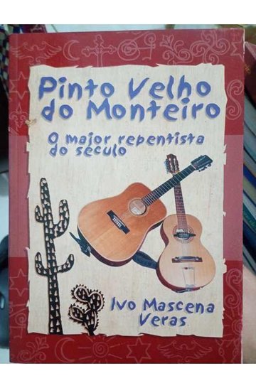 Capa de Pinto Velho do Monteiro: a Cascavel do Repente