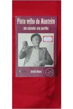 Capa de Pinto Velho do Monteiro: um Cantador sem Parelha